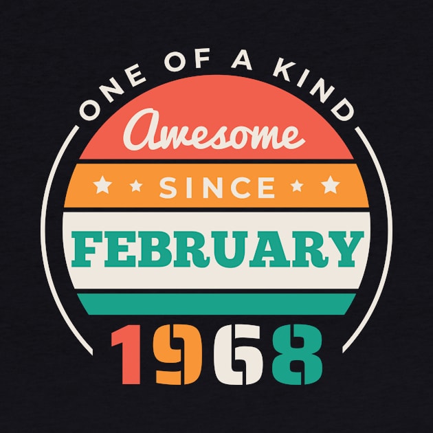 Retro Awesome Since February 1968 Birthday Vintage Bday 1968 by Now Boarding